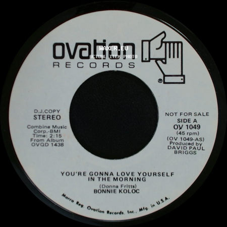 Bonnie Koloc - You're Gonna Love Yourself In The Morning / You're Gonna Love Yourself In The Morning side A