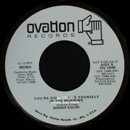 Bonnie Koloc - You're Gonna Love Yourself In The Morning / You're Gonna Love Yourself In The Morning side B