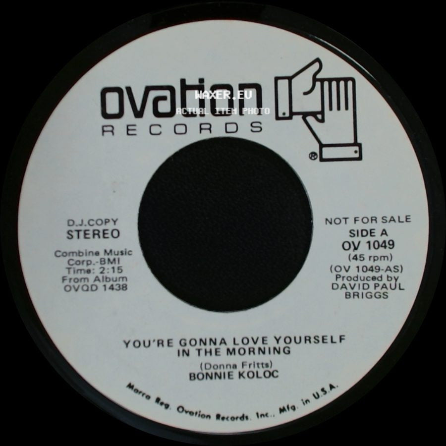 Bonnie Koloc - You're Gonna Love Yourself In The Morning / You're Gonna Love Yourself In The Morning side A
