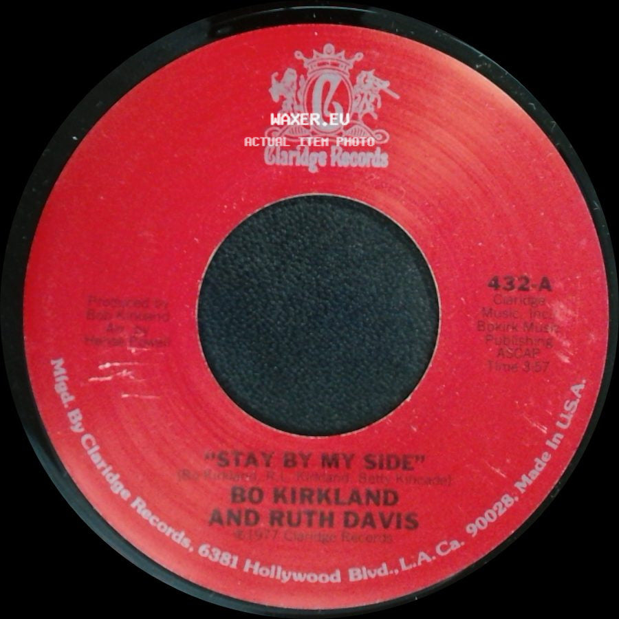 Bo Kirkland And Ruth Davis - Stay By My Side / That's A Bet side A