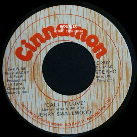 Jerry Smallwood - Be My Baby / Call It Love side B