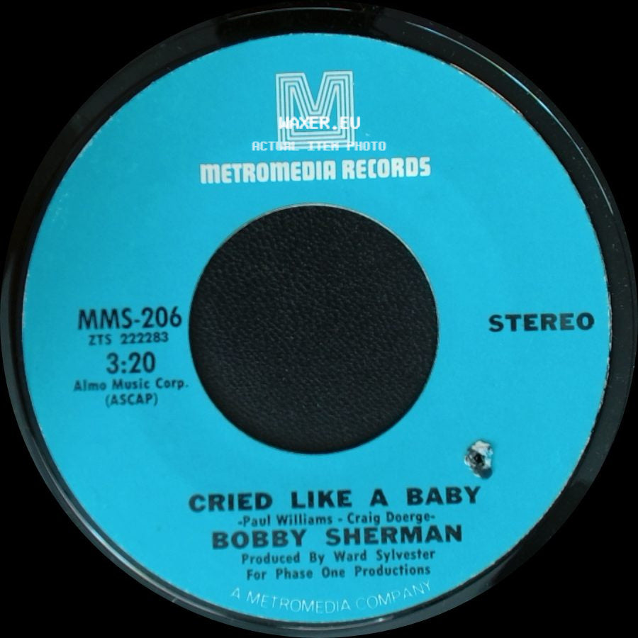 Bobby Sherman - Cried Like A Baby / Is Anybody There side A