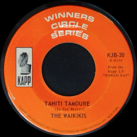 The Waikikis - Tahiti Tamoure / Hawaii Tattoo side A