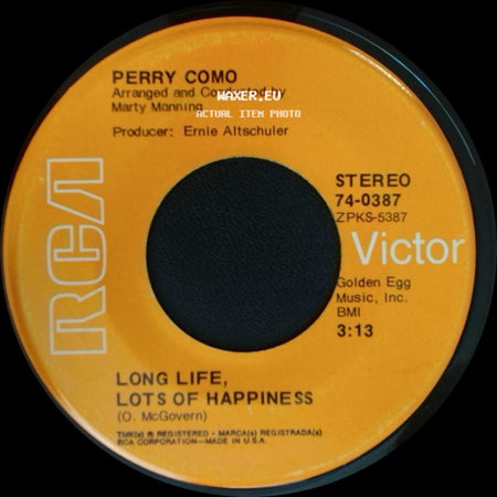 Perry Como - Long Life, Lots Of Happiness / It's Impossible side A