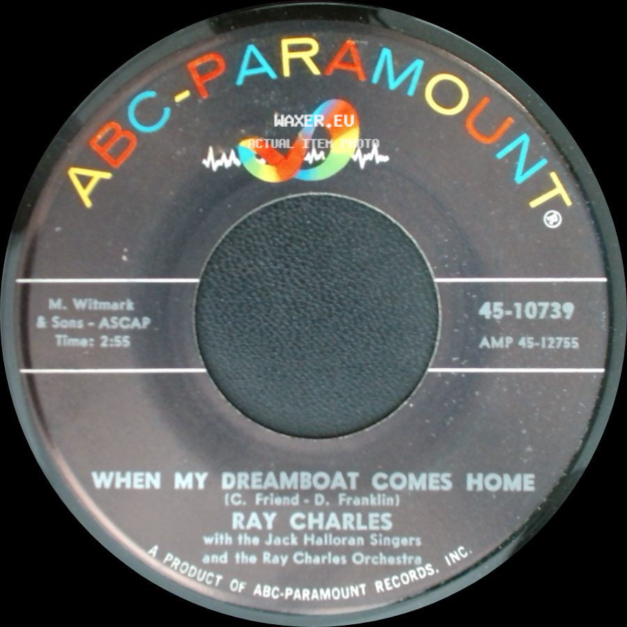 Ray Charles - When My Dreamboat Comes Home / Crying Time side A