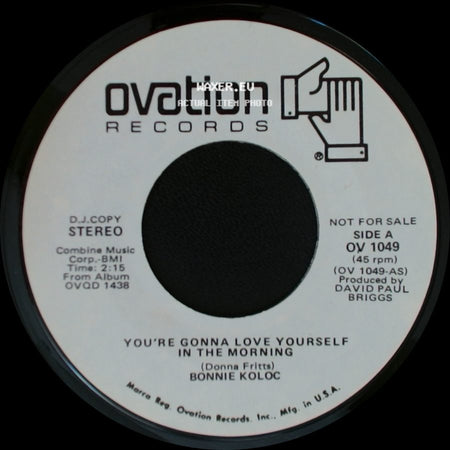 Bonnie Koloc - You're Gonna Love Yourself In The Morning / You're Gonna Love Yourself In The Morning side A