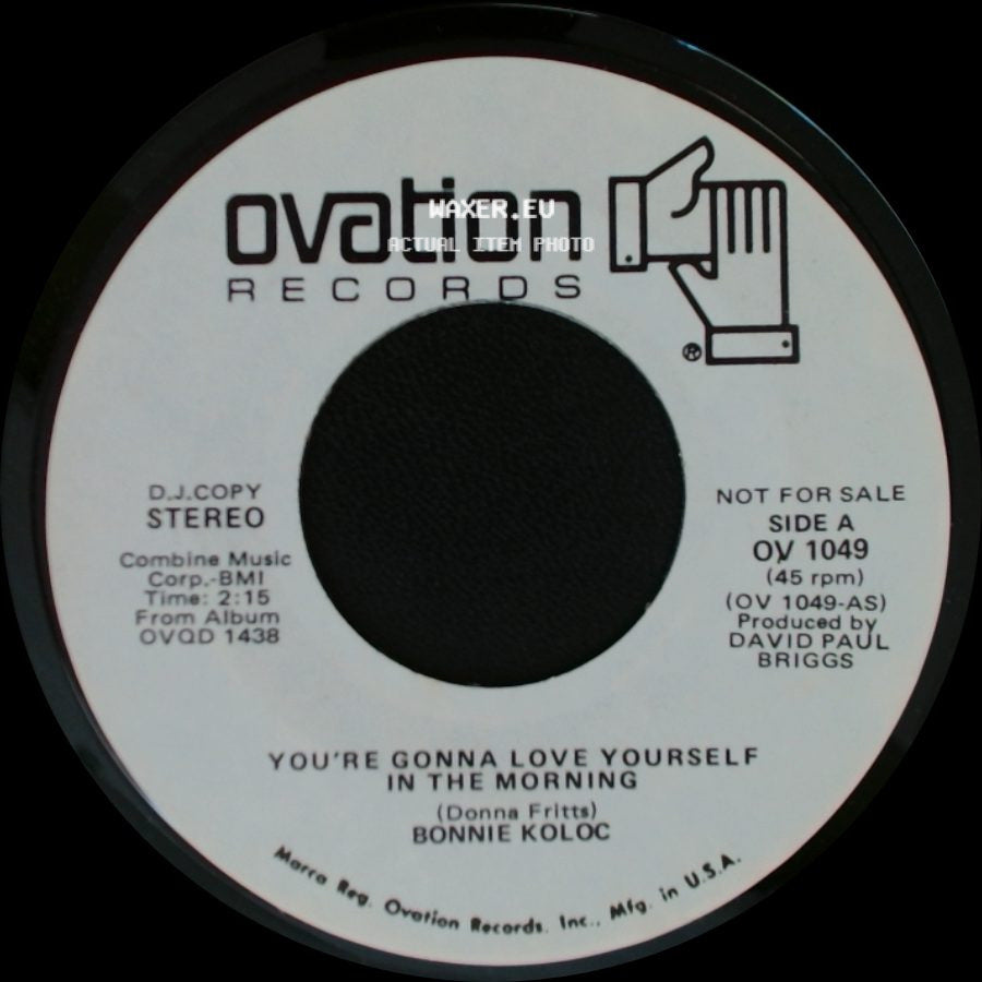 Bonnie Koloc - You're Gonna Love Yourself In The Morning / You're Gonna Love Yourself In The Morning side A