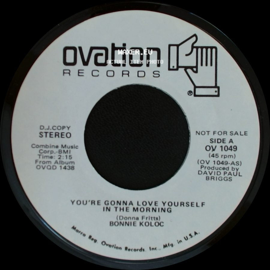 Bonnie Koloc - You're Gonna Love Yourself In The Morning / You're Gonna Love Yourself In The Morning side A