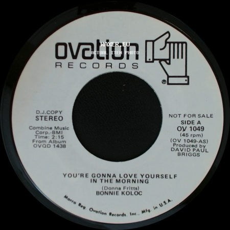 Bonnie Koloc - You're Gonna Love Yourself In The Morning / You're Gonna Love Yourself In The Morning side A