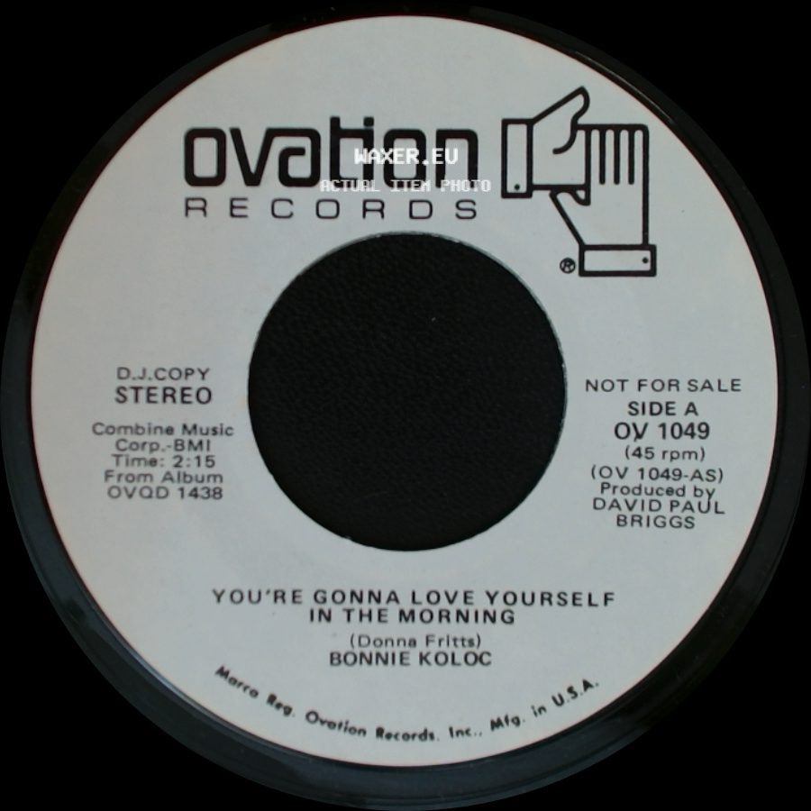 Bonnie Koloc - You're Gonna Love Yourself In The Morning / You're Gonna Love Yourself In The Morning side A