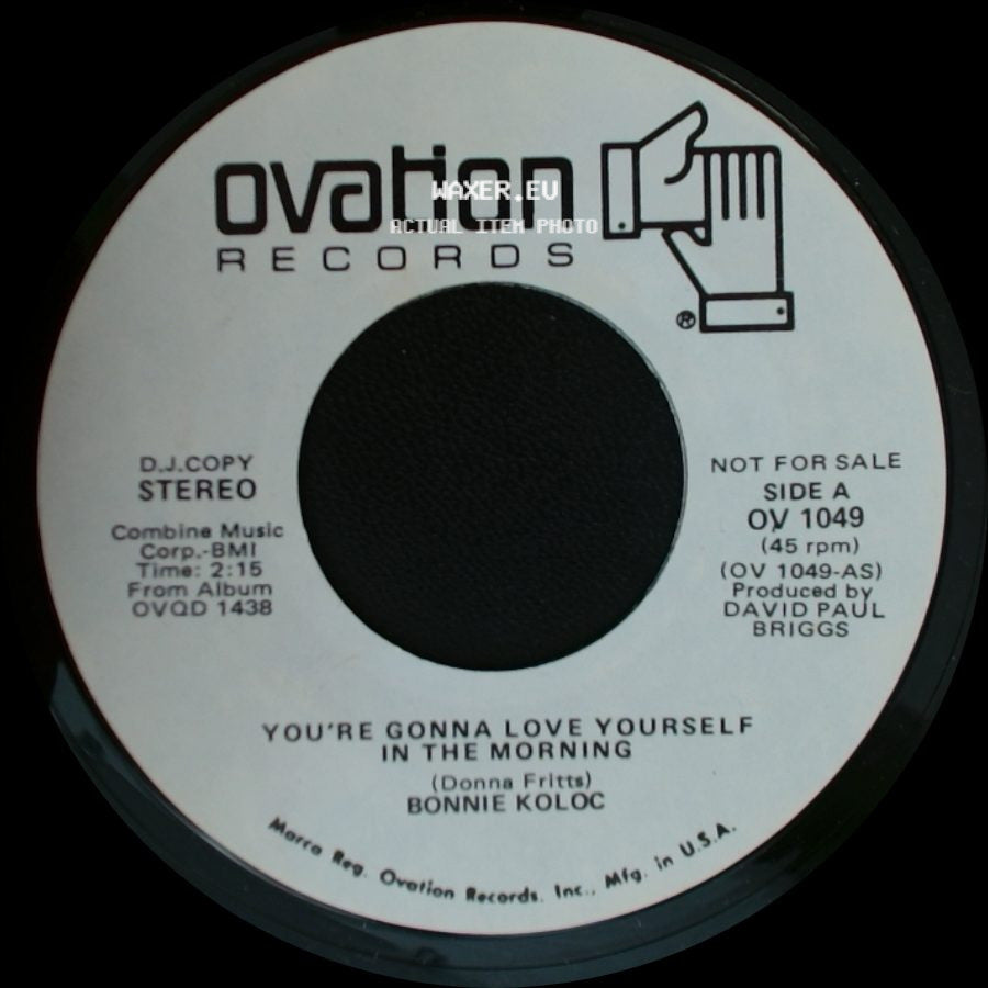 Bonnie Koloc - You're Gonna Love Yourself In The Morning / You're Gonna Love Yourself In The Morning side A