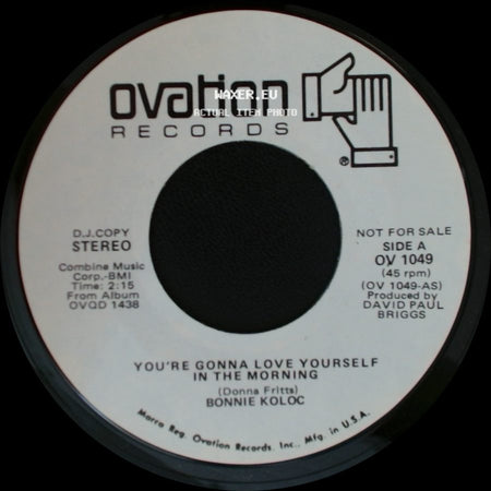 Bonnie Koloc - You're Gonna Love Yourself In The Morning / You're Gonna Love Yourself In The Morning side A