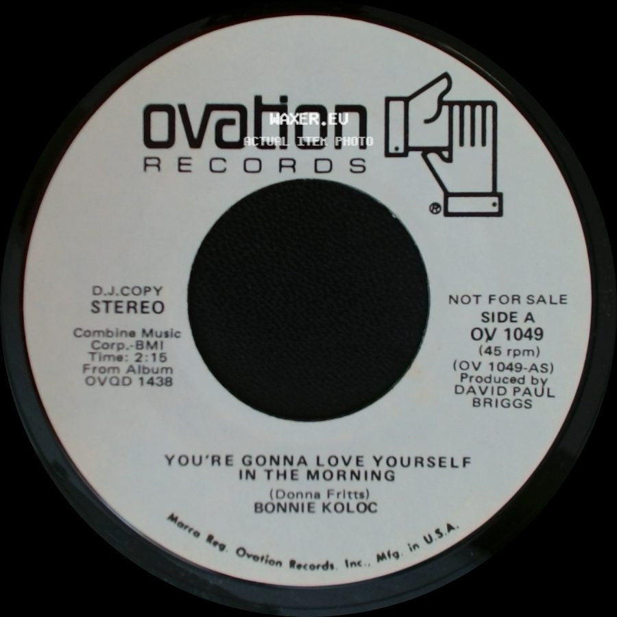 Bonnie Koloc - You're Gonna Love Yourself In The Morning / You're Gonna Love Yourself In The Morning side A
