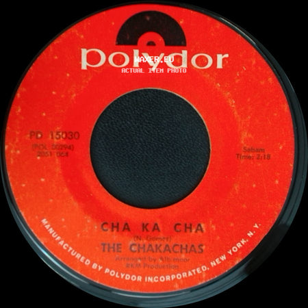 The Chakachas - Cha Ka Cha / Jungle Fever side A