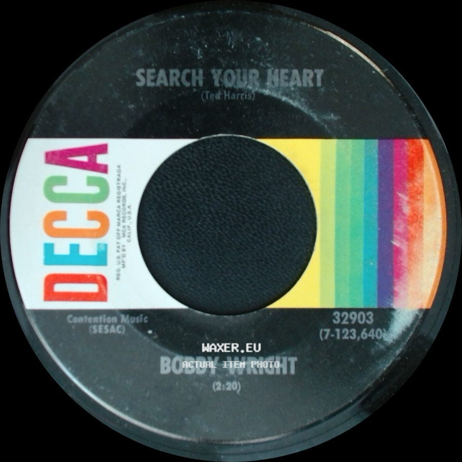Bobby Wright - Search Your Heart / I'll Walk On Water side A