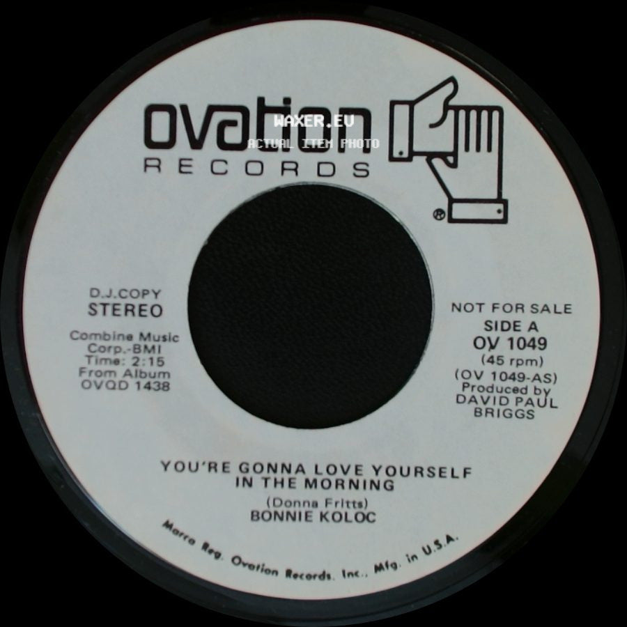 Bonnie Koloc - You're Gonna Love Yourself In The Morning / You're Gonna Love Yourself In The Morning side A