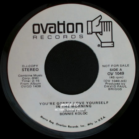 Bonnie Koloc - You're Gonna Love Yourself In The Morning / You're Gonna Love Yourself In The Morning side A