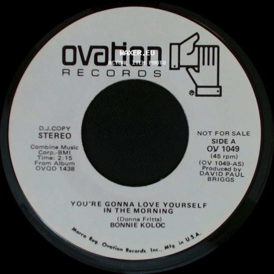 Bonnie Koloc - You're Gonna Love Yourself In The Morning / You're Gonna Love Yourself In The Morning side A