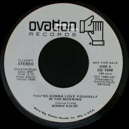 Bonnie Koloc - You're Gonna Love Yourself In The Morning / You're Gonna Love Yourself In The Morning side A