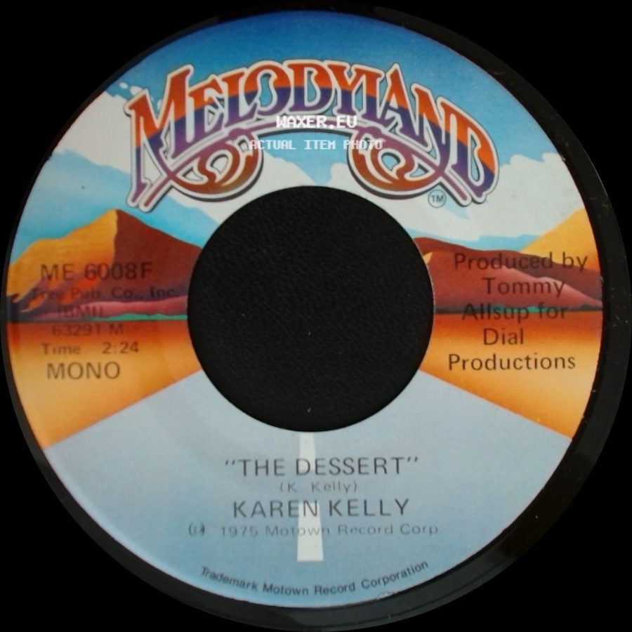 Karen Kelly - The Dessert / The Dessert side A