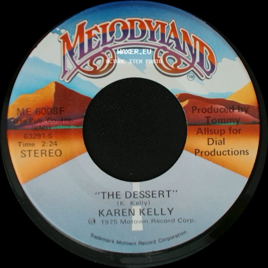 Karen Kelly - The Dessert / The Dessert side A