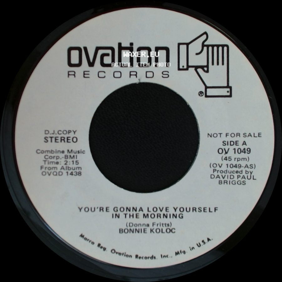 Bonnie Koloc - You're Gonna Love Yourself In The Morning / You're Gonna Love Yourself In The Morning side A