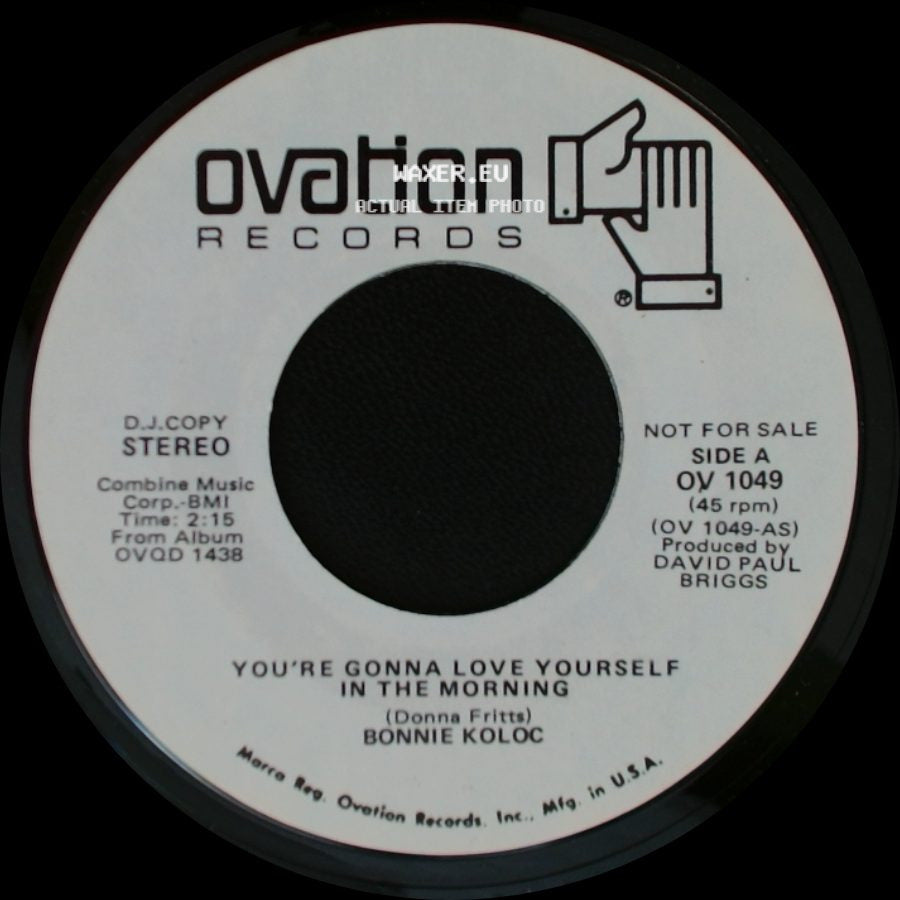 Bonnie Koloc - You're Gonna Love Yourself In The Morning / You're Gonna Love Yourself In The Morning side A