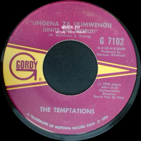 The Temptations - Ungena Za Ulimwengu (Unite The World) / Hum Along And Dance side A