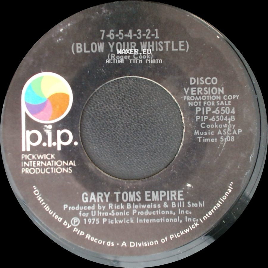 Gary Toms Empire - 7-6-5-4-3-2-1 (Blow Your Whistle) / 7-6-5-4-3-2-1 (Blow Your Whistle) side B