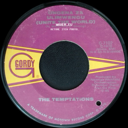 The Temptations - Ungena Za Ulimwengu (Unite The World) / Hum Along And Dance side A