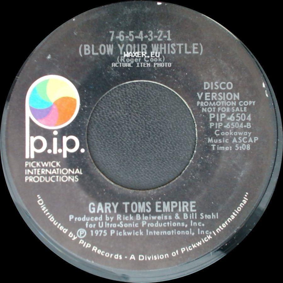 Gary Toms Empire - 7-6-5-4-3-2-1 (Blow Your Whistle) / 7-6-5-4-3-2-1 (Blow Your Whistle) side B