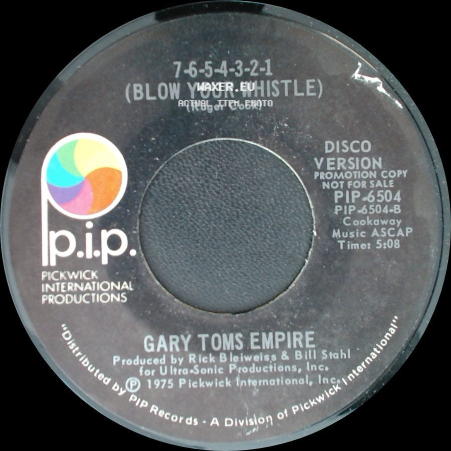 Gary Toms Empire - 7-6-5-4-3-2-1 (Blow Your Whistle) / 7-6-5-4-3-2-1 (Blow Your Whistle) side B