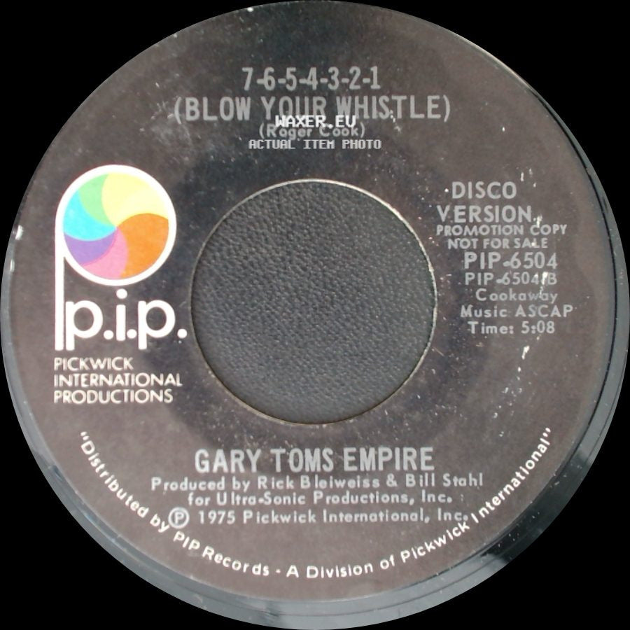 Gary Toms Empire - 7-6-5-4-3-2-1 (Blow Your Whistle) / 7-6-5-4-3-2-1 (Blow Your Whistle) side B