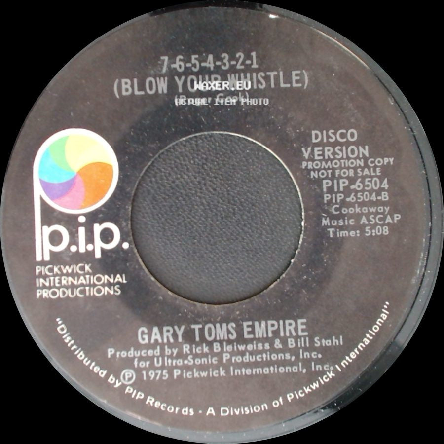 Gary Toms Empire - 7-6-5-4-3-2-1 (Blow Your Whistle) / 7-6-5-4-3-2-1 (Blow Your Whistle) side A
