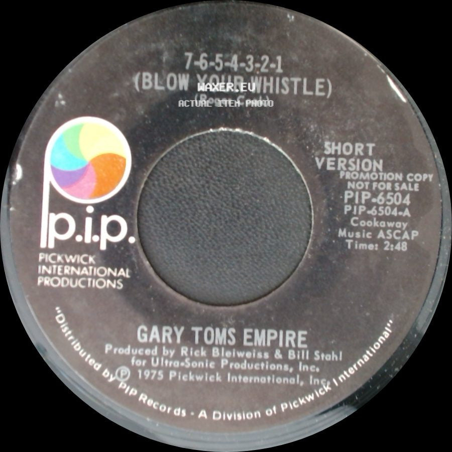 Gary Toms Empire - 7-6-5-4-3-2-1 (Blow Your Whistle) / 7-6-5-4-3-2-1 (Blow Your Whistle) side B