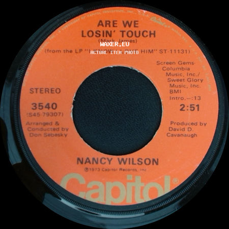 Nancy Wilson - Are We Losin' Touch / We Can Make It Baby side A