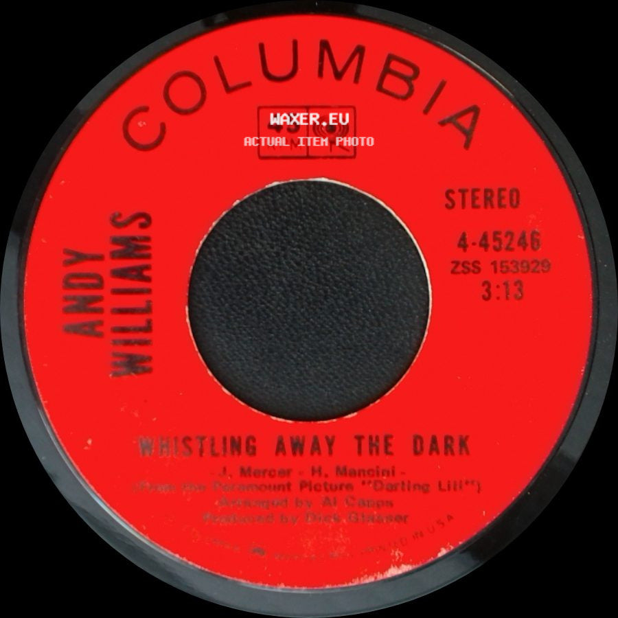 Andy Williams - Whistling Away The Dark / Home Lovin' Man side A
