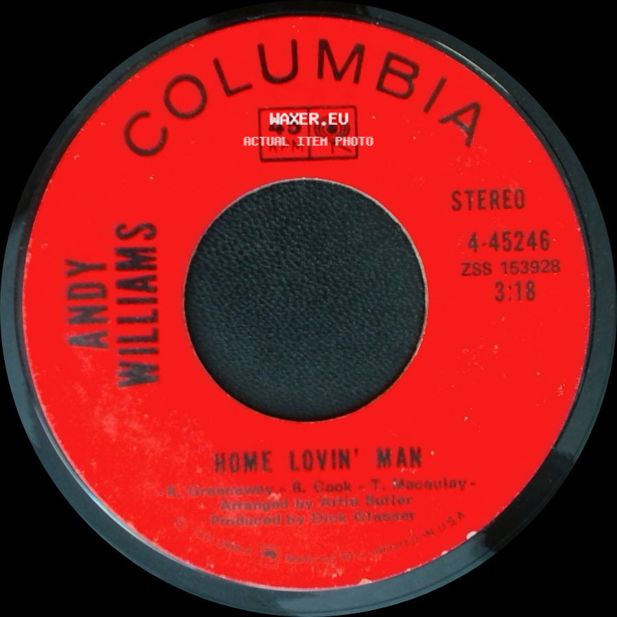 Andy Williams - Whistling Away The Dark / Home Lovin' Man side B