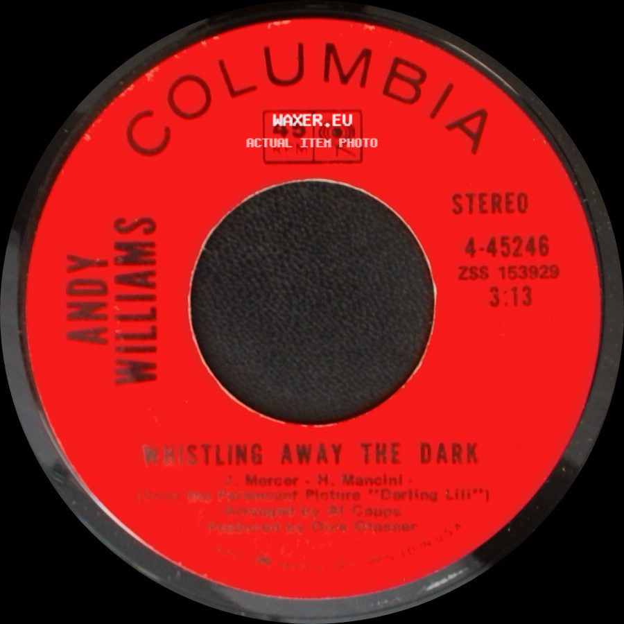 Andy Williams - Whistling Away The Dark / Home Lovin' Man side A