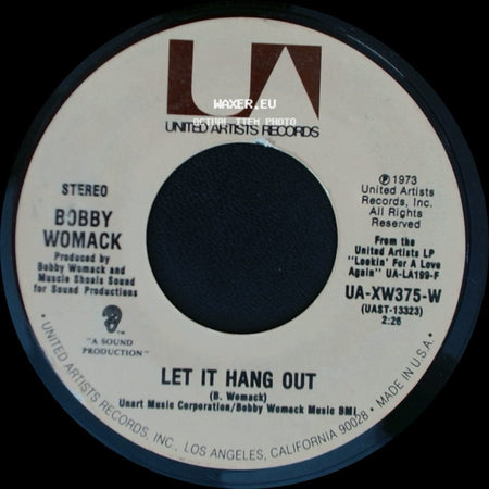 Bobby Womack - Let It Hang Out / Lookin' For A Love side A