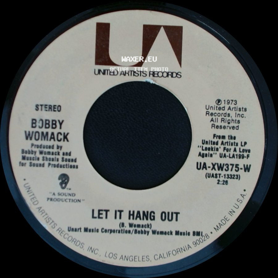 Bobby Womack - Let It Hang Out / Lookin' For A Love side A