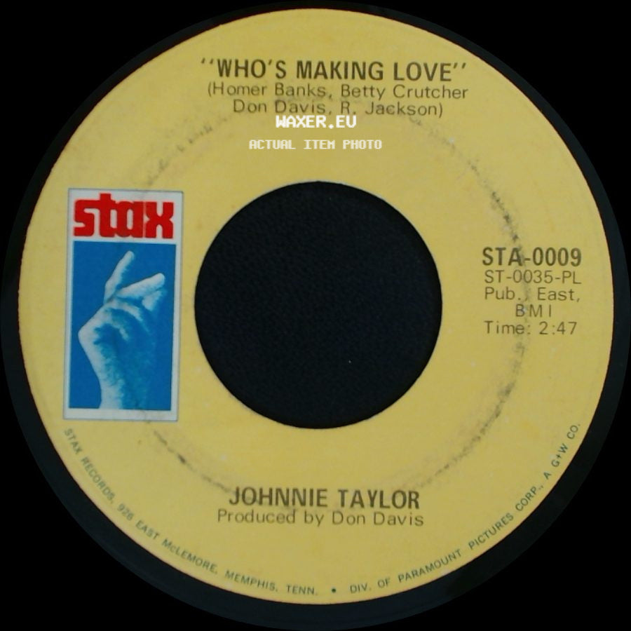 Johnnie Taylor - I'm Trying / Who's Making Love side B