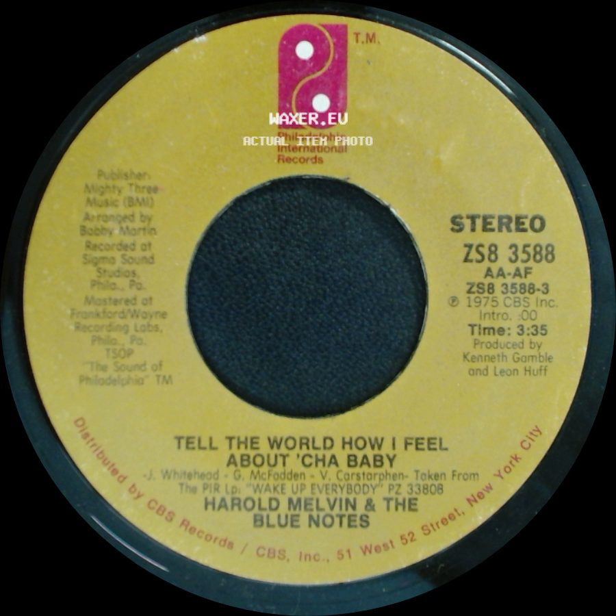 Harold Melvin & The Blue Notes - Tell The World How I Feel About 'cha Baby / You Know How To Make Me Feel So Good side A