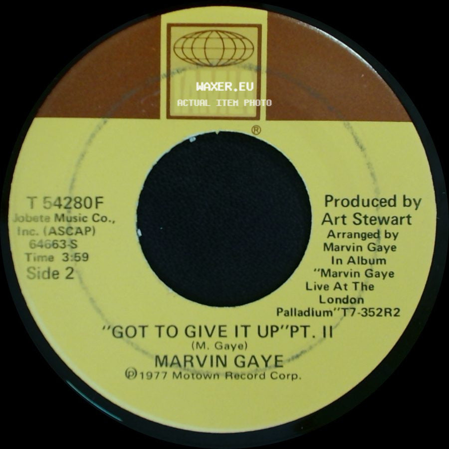 Marvin Gaye - "Got To Give It Up" Pt. I / Got To Give It Up Pt. Ii side B
