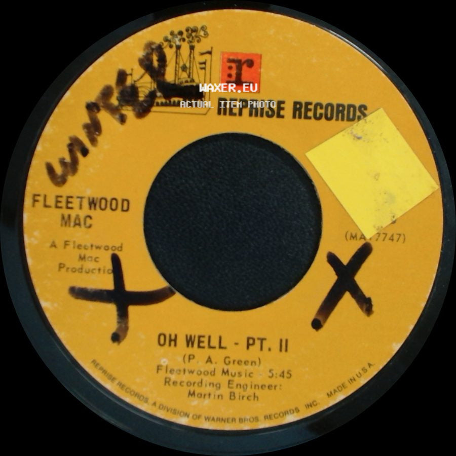 Fleetwood Mac - Oh Well - Pt. Ii / Oh Well - Pt. I side A
