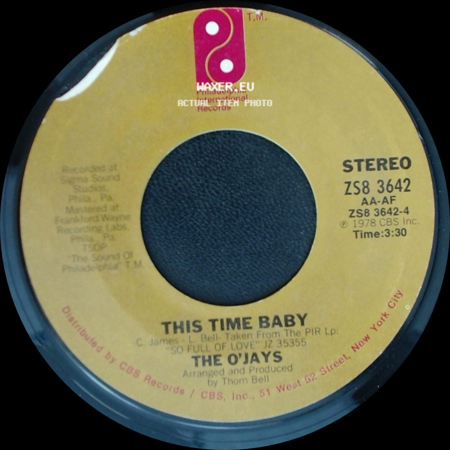 The O'jays - Use Ta Be My Girl / This Time Baby side B