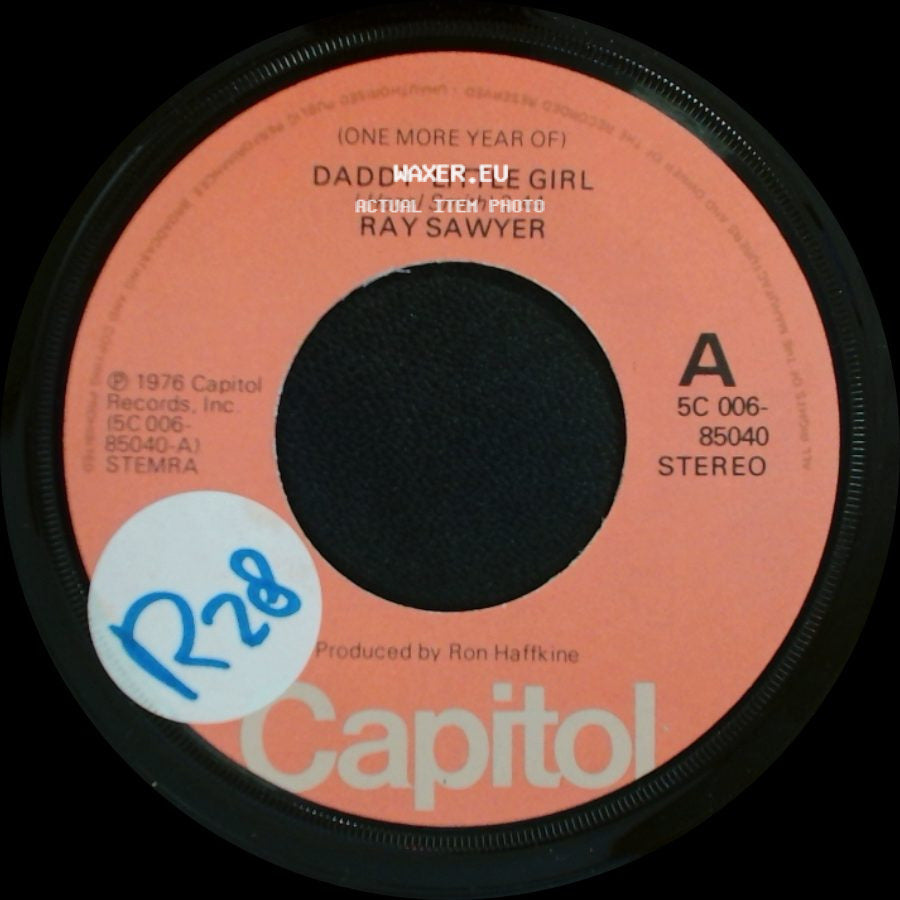 Ray Sawyer - I Need The High / (One More Year Of) Daddy' Little Girl side B
