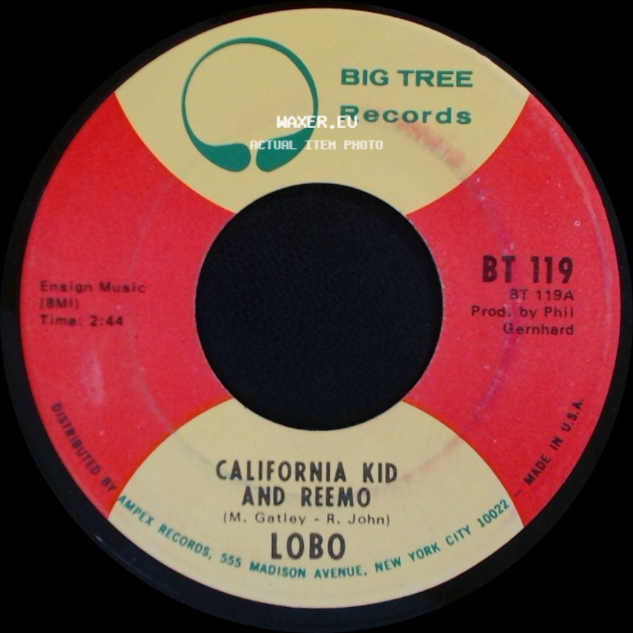 Lobo - California Kid And Reemo / A Little Different side A