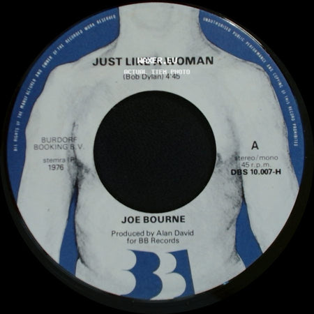 Joe Bourne - Just Like A Woman / Love Don't Come Easily Girl side A