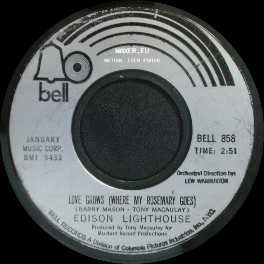Edison Lighthouse - Love Grows (Where My Rosemary Goes) / Every Lonely Day side A